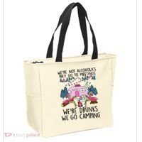 Were Not Alcoholics They Go To Meetings Drunk We Go Camping Tote Bag thumb 2