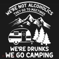 We're Not Alcoholics They Go to Meetings Funny Camping Women's Hoodie thumb 2