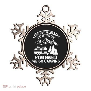 We're Not Alcoholics They Go to Meetings Funny Camping Ornament