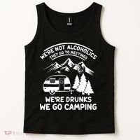 We're Not Alcoholics They Go to Meetings Funny Camping Tank Top thumb 2