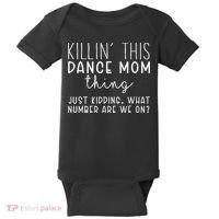 What Number Are We On Funny Dance Mom Baby Bodysuit thumb 0