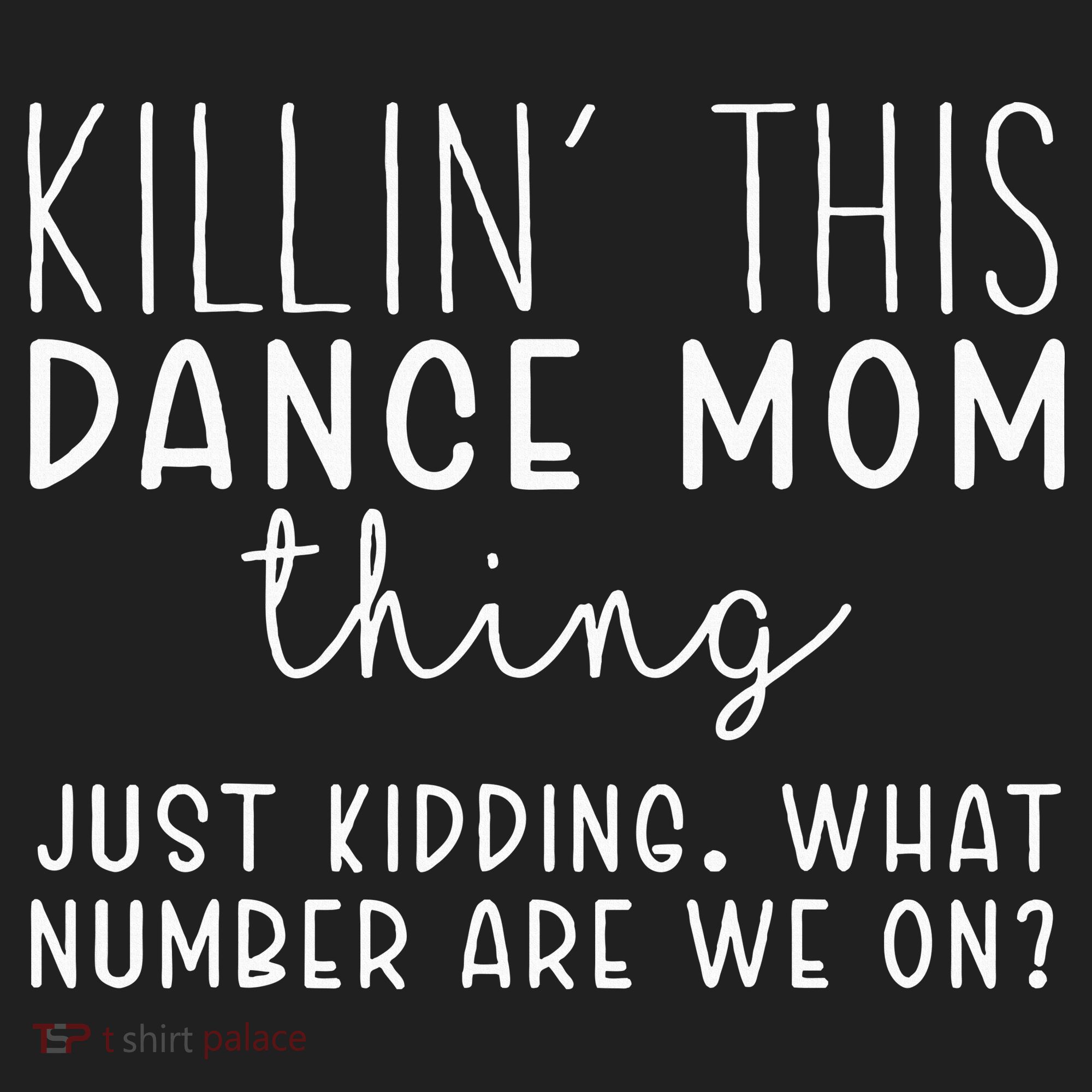 What Number Are We On Funny Dance Mom Hat