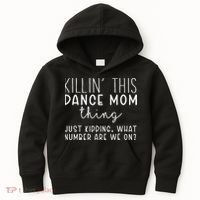 What Number Are We On Funny Dance Mom Kids Hoodie thumb 0