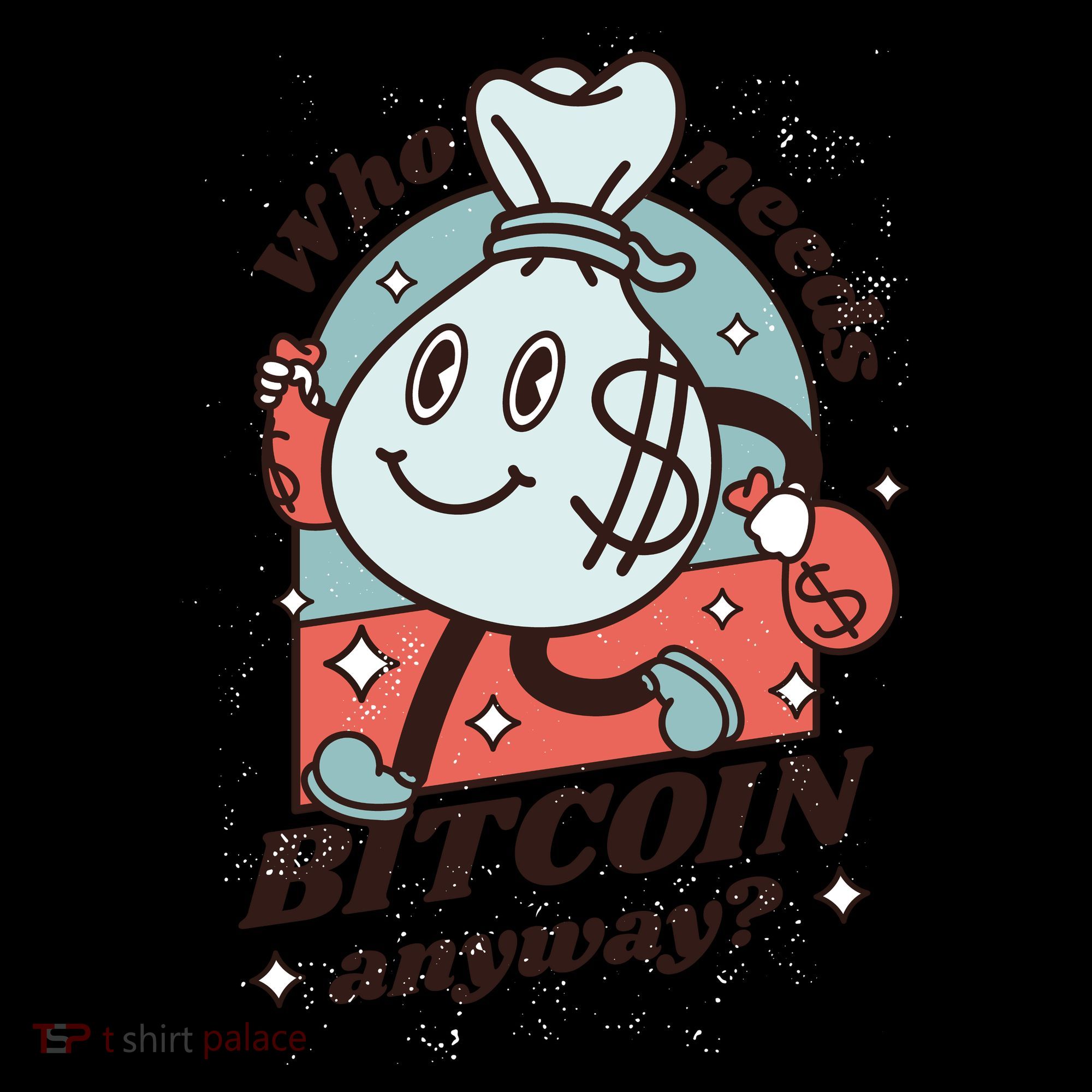 Who Needs Bitcoin Anyway Money Coffee Mug