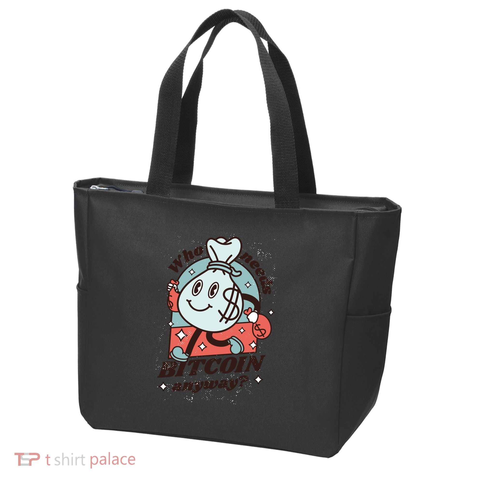 Who Needs Bitcoin Anyway Money Tote Bag