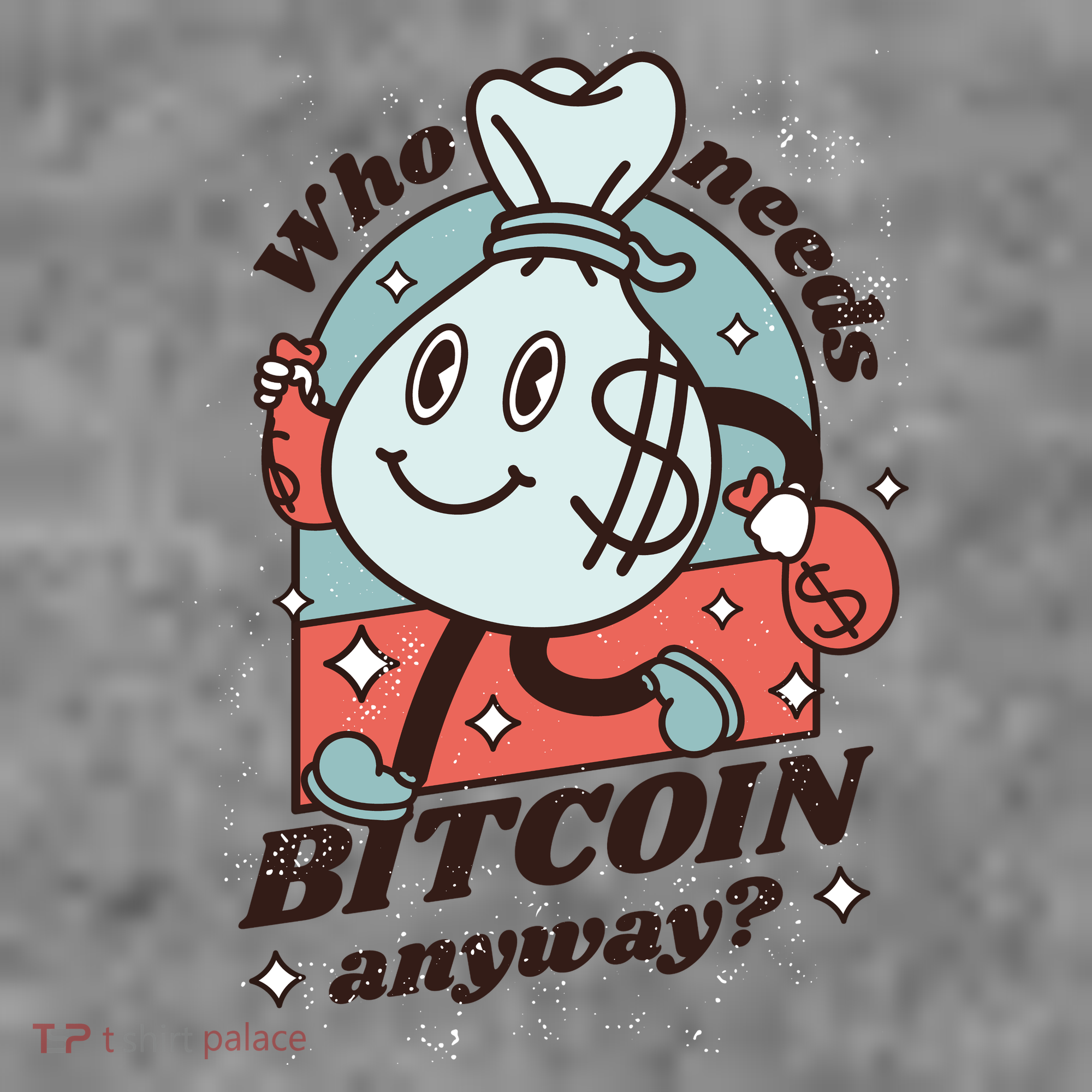 Who Needs Bitcoin Anyway Money Kids Long Sleeve Shirt