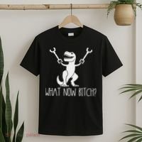 What Now Bitch Funny T Rex Dinosaur T-Shirt thumb 2