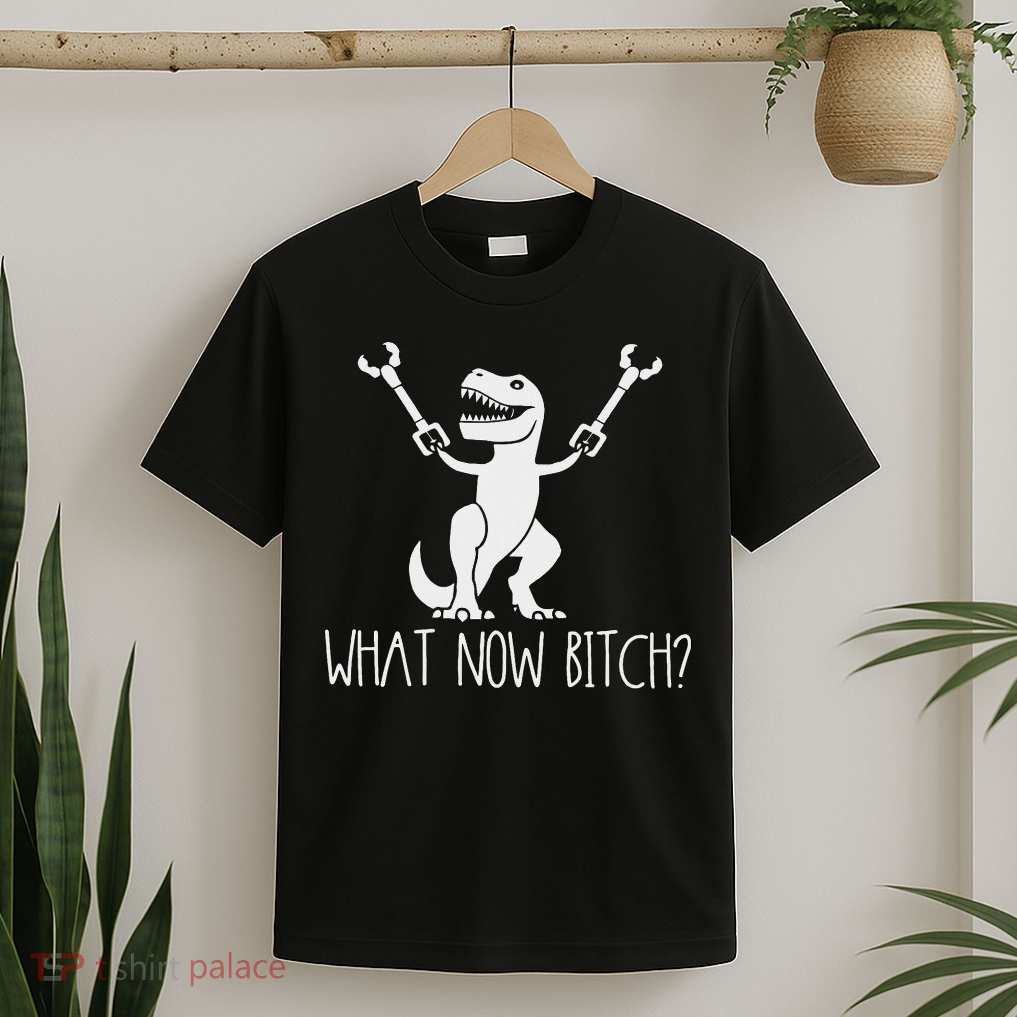 What Now Bitch Funny T Rex Dinosaur T-Shirt