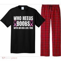 Who Needs Boobs With An Ass Like This Mastectomy Pajama Set thumb 0