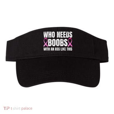 Who Needs Boobs With An Ass Like This Mastectomy Visor