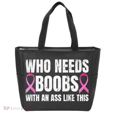 Who Needs Boobs With An Ass Like This Mastectomy Bag