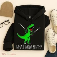 What Now Bitch Funny T Rex Dinosaur Hoodie thumb 4