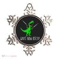 What Now Bitch Funny T Rex Dinosaur Ornament thumb 0