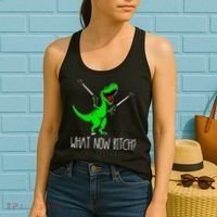 What Now Bitch Funny T Rex Dinosaur Women's Tank Top thumb 2