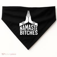 Womens Namaste Bitches Funny Yoga USA-Made Doggie Bandana thumb 0