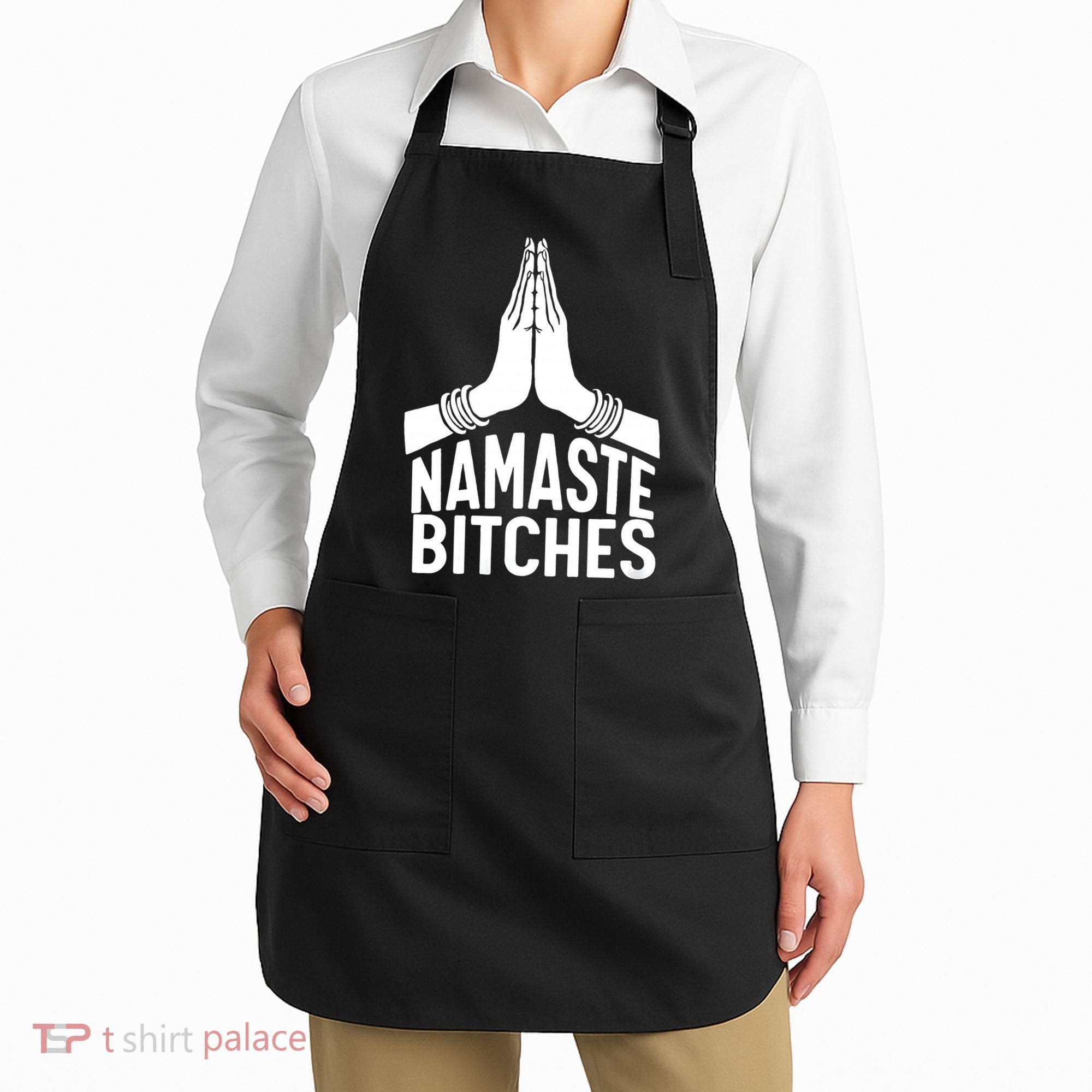 Womens Namaste Bitches Funny Yoga Apron