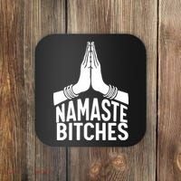 Womens Namaste Bitches Funny Yoga Coaster thumb 0