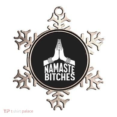 Womens Namaste Bitches Funny Yoga Ornament