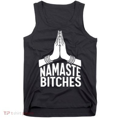 Womens Namaste Bitches Funny Yoga Tank Top