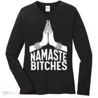 Womens Namaste Bitches Funny Yoga Women's Long Sleeve Shirt thumb 0
