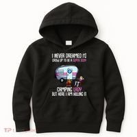 WoI Never Dreamed Id Grow Up Super Sexy Camping Lady Camper Kids Hoodie thumb 0