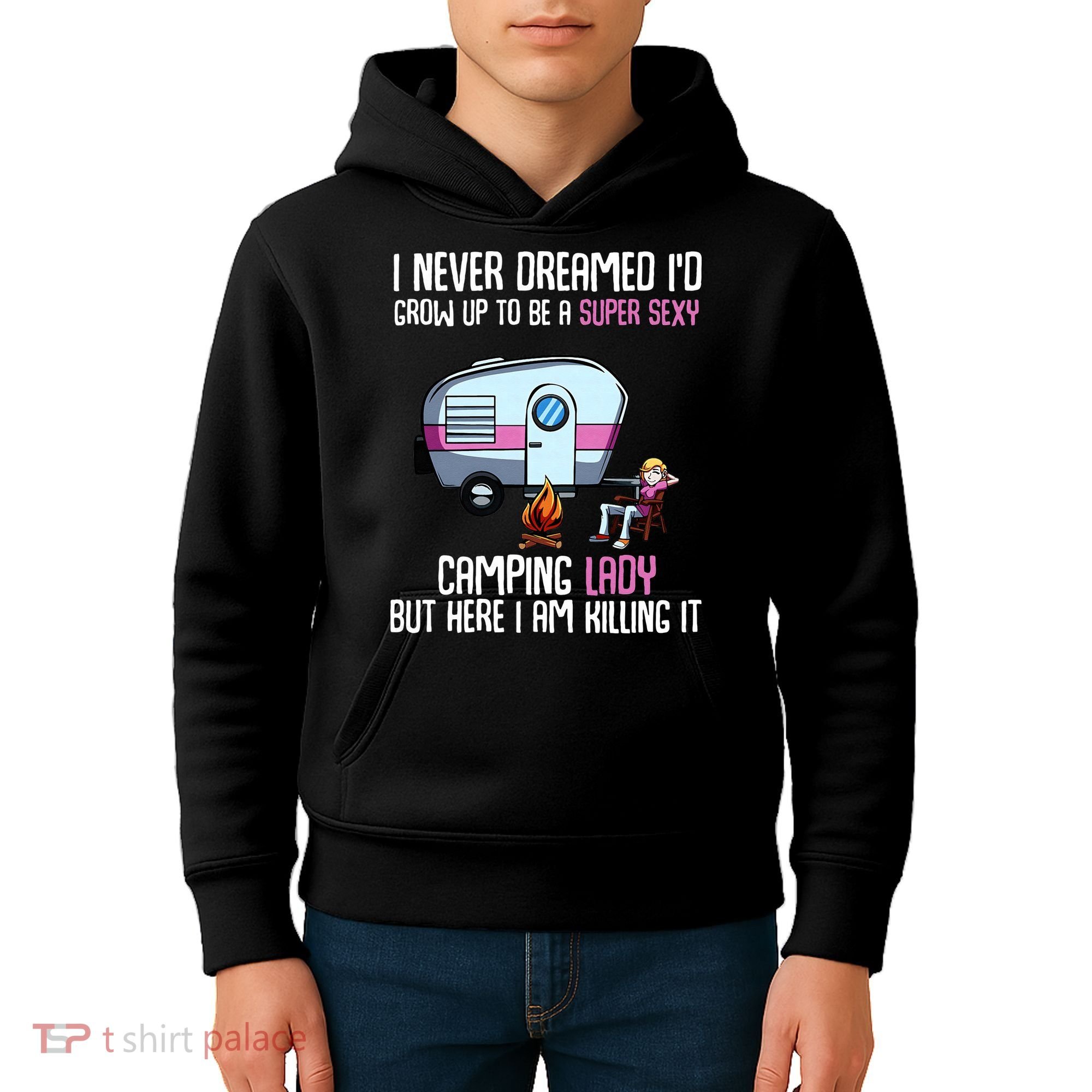 WoI Never Dreamed Id Grow Up Super Sexy Camping Lady Camper Kids Hoodie