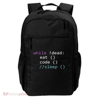 While Not Dead Eat Sleep Code Tech Hack Science Programming Backpack