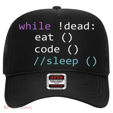 While Not Dead Eat Sleep Code Tech Hack Science Programming Hat