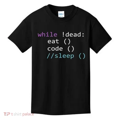 While Not Dead Eat Sleep Code Tech Hack Science Programming Kids T-Shirt