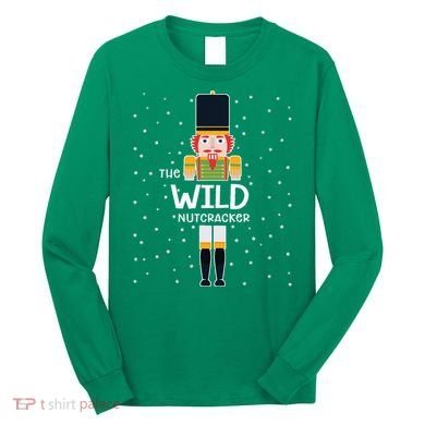 Wild Nutcracker Family Matching Funny Pajama Long Sleeve Shirt