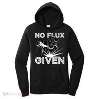 Welder No Flux Given | Funny Welding Dads Women's Hoodie thumb 0