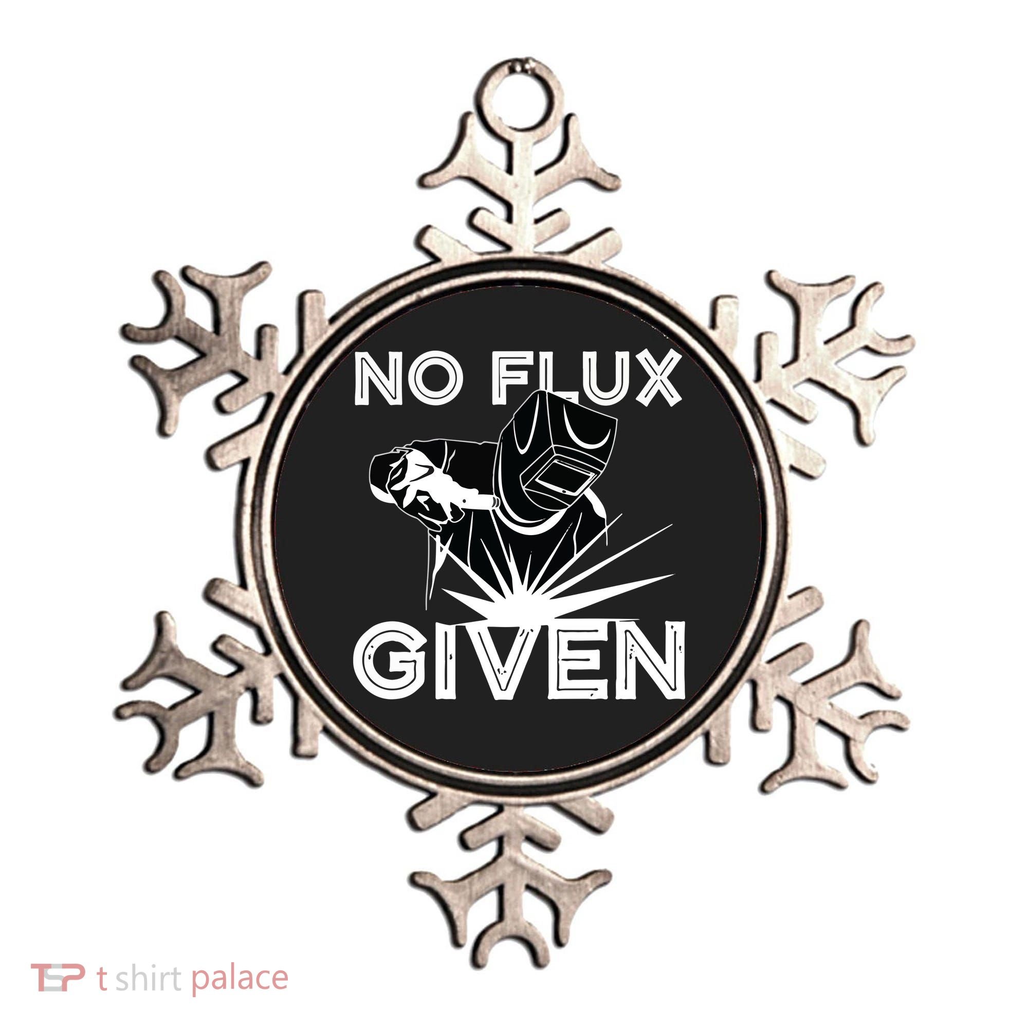 Welder No Flux Given | Funny Welding Dads Ornament