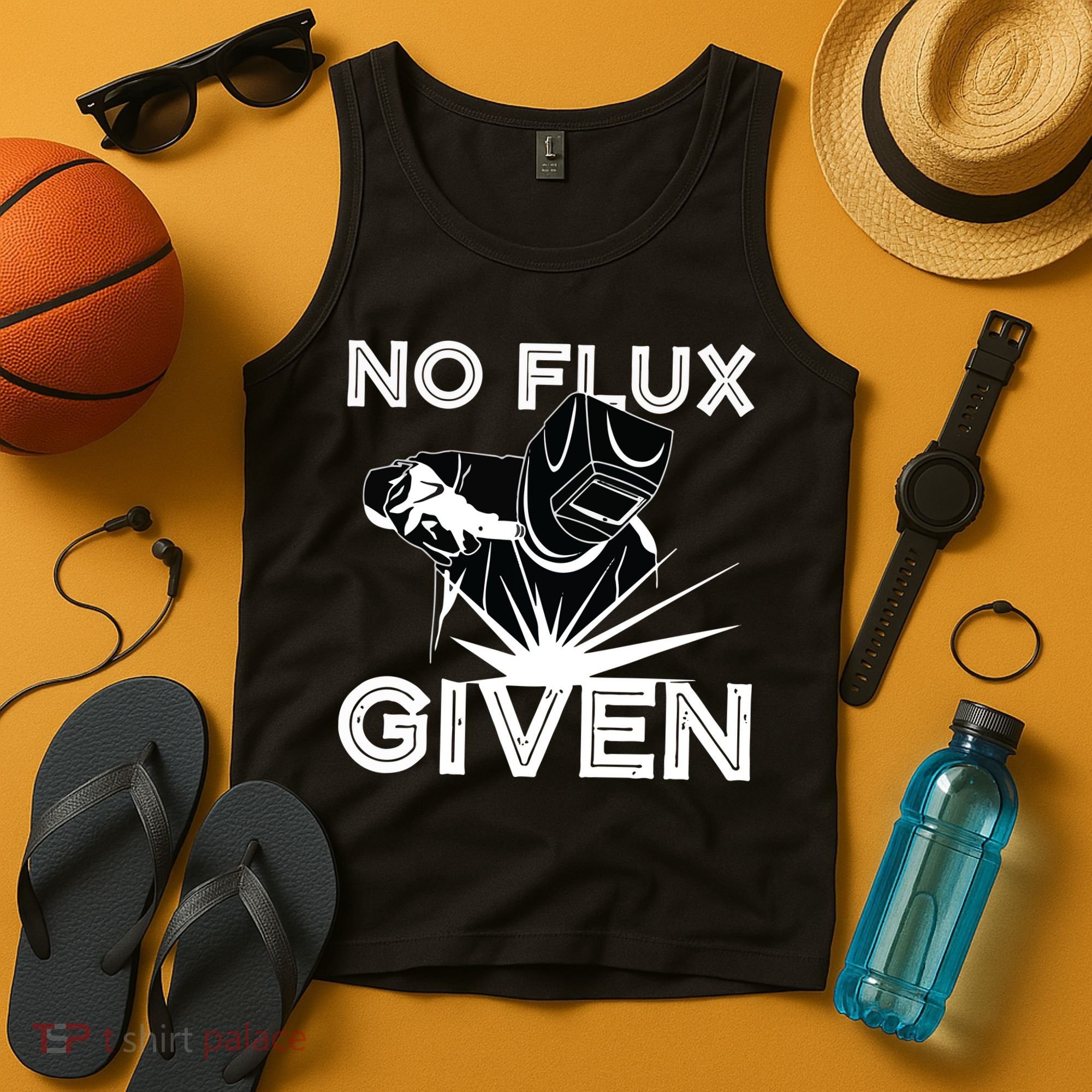 Welder No Flux Given | Funny Welding Dads Tank Top