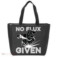 Welder No Flux Given | Funny Welding Dads Tote Bag thumb 0