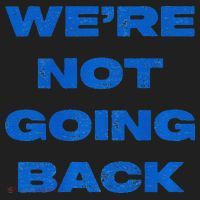 We’Re Not Going Back Premium Women's Sweatshirt thumb 2
