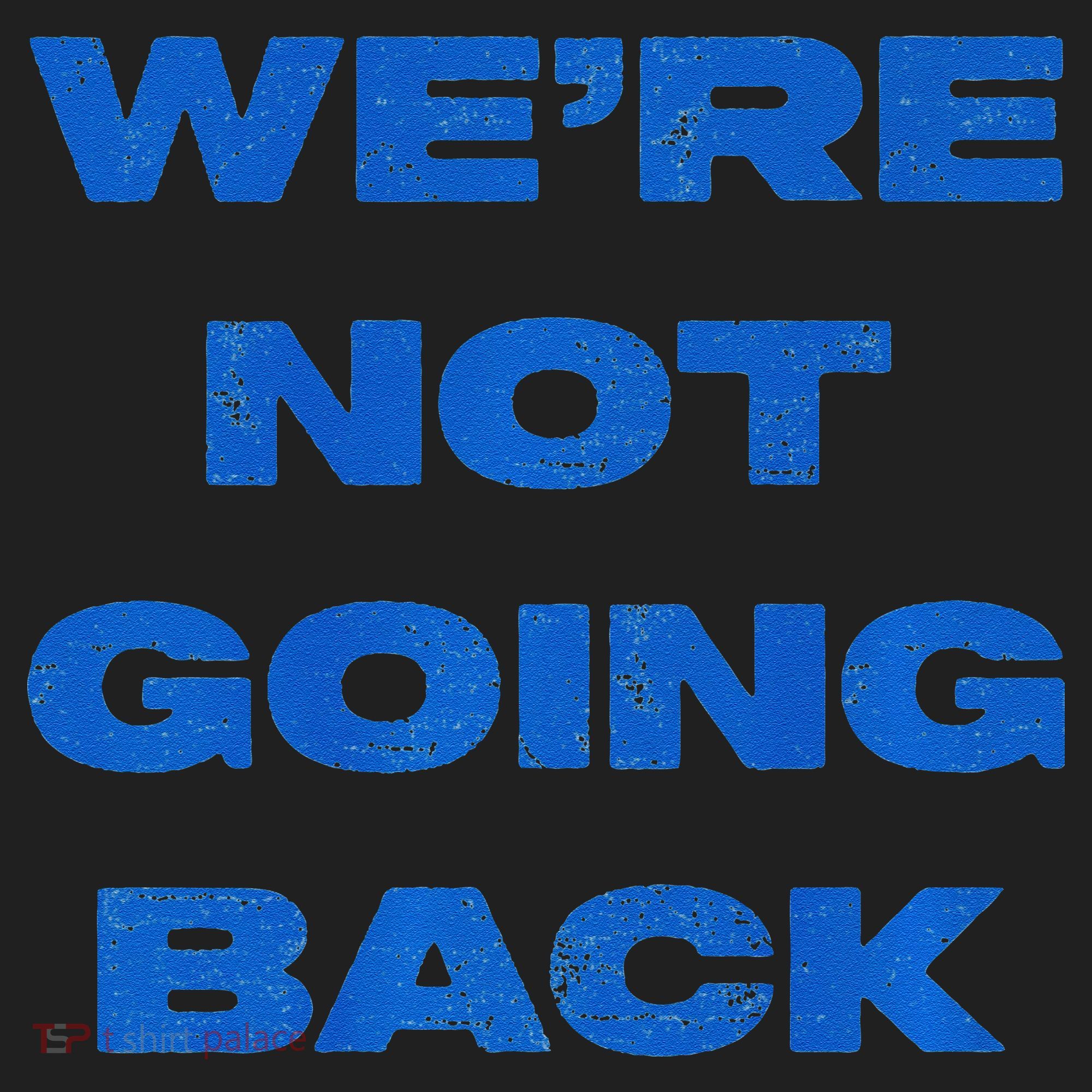We’Re Not Going Back Premium Women's Sweatshirt