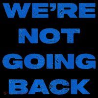 We’Re Not Going Back Premium Tote Bag thumb 4