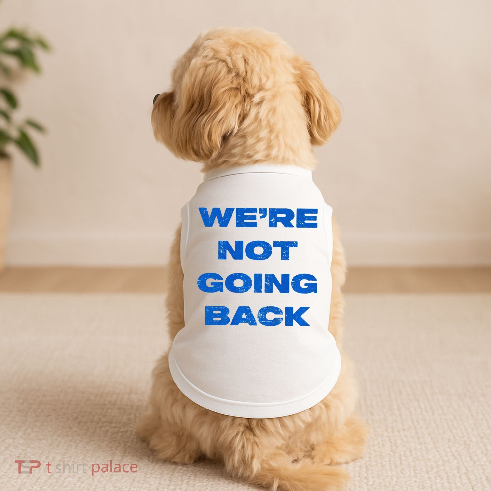 We’Re Not Going Back Premium Doggie Tank