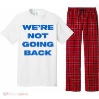 We’Re Not Going Back Premium Pajama Set thumb 0