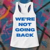 We’Re Not Going Back Premium Women's Tank Top thumb 3