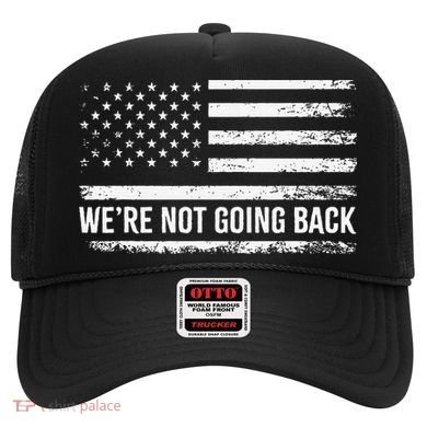 WeRe Not Going Back Slogan Vintage Distressed Flag Us Hat