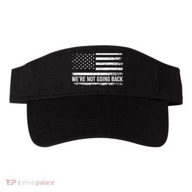 WeRe Not Going Back Slogan Vintage Distressed Flag Us Visor