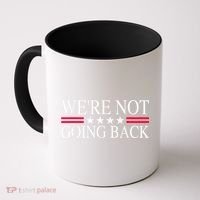 WeRe Not Going Back U.S Flag Coffee Mug thumb 0