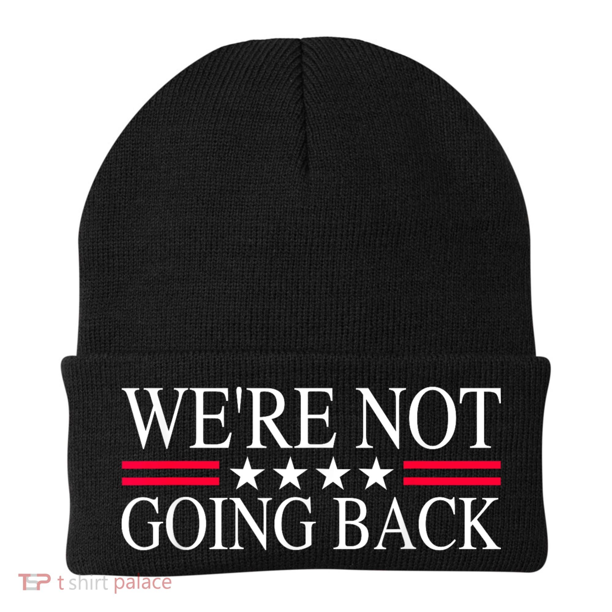 WeRe Not Going Back U.S Flag Beanie