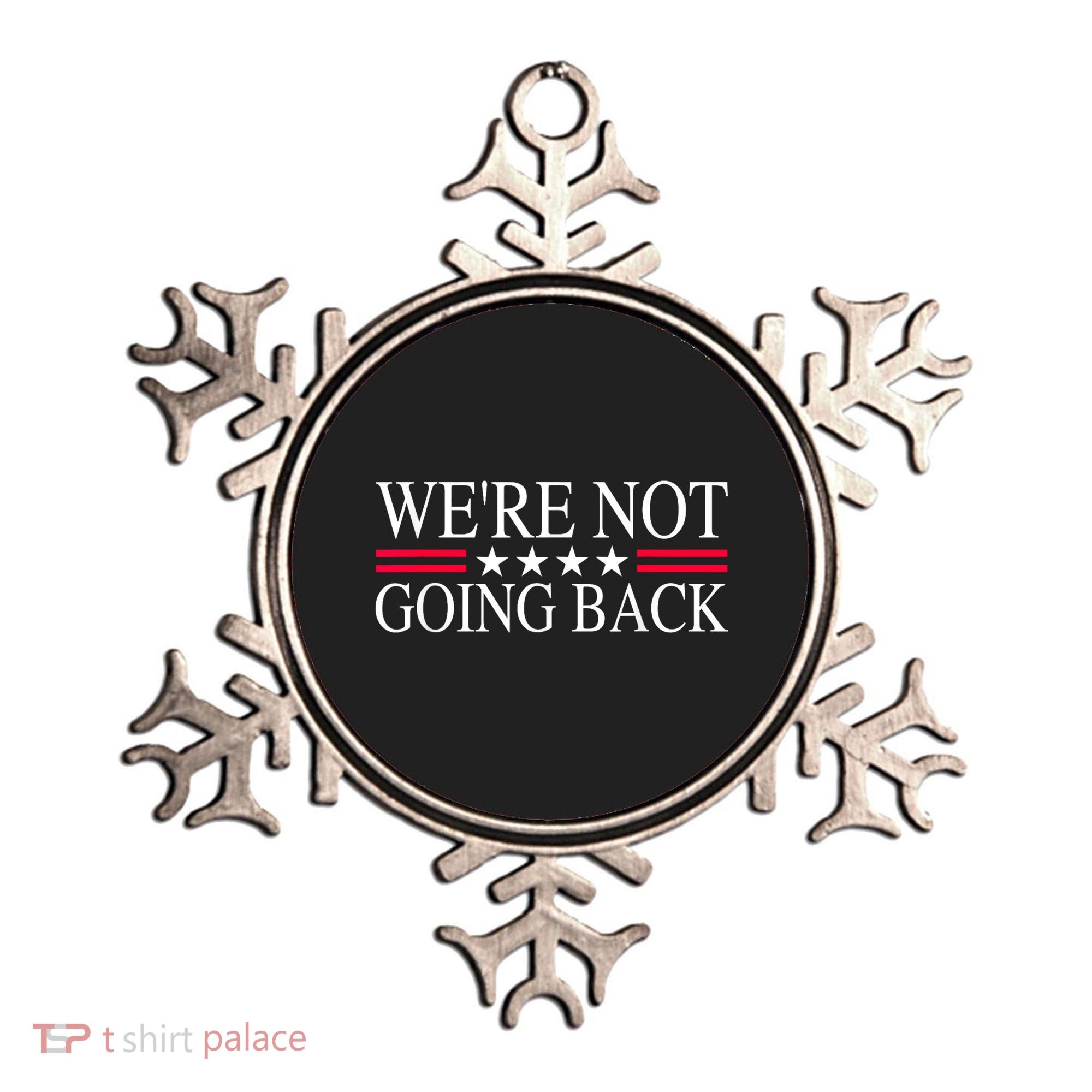 WeRe Not Going Back U.S Flag Ornament