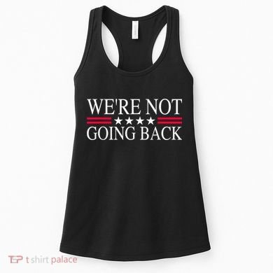 WeRe Not Going Back U.S Flag Women's Tank Top