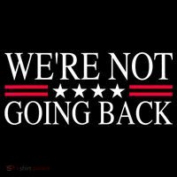WeRe Not Going Back U.S Flag Toddler T-Shirt thumb 4