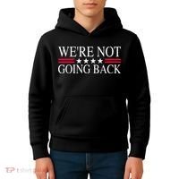 WeRe Not Going Back U.S Flag Kids Hoodie thumb 4