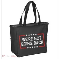 WeRe Not Going Back Funny Slogan Tote Bag thumb 2