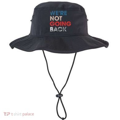 WeRe Not Going Back Slogan Vintage Design Premium Bucket Hat